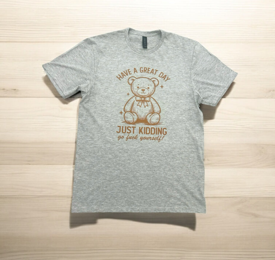 Have A Great Day Bear Graphic Tee
