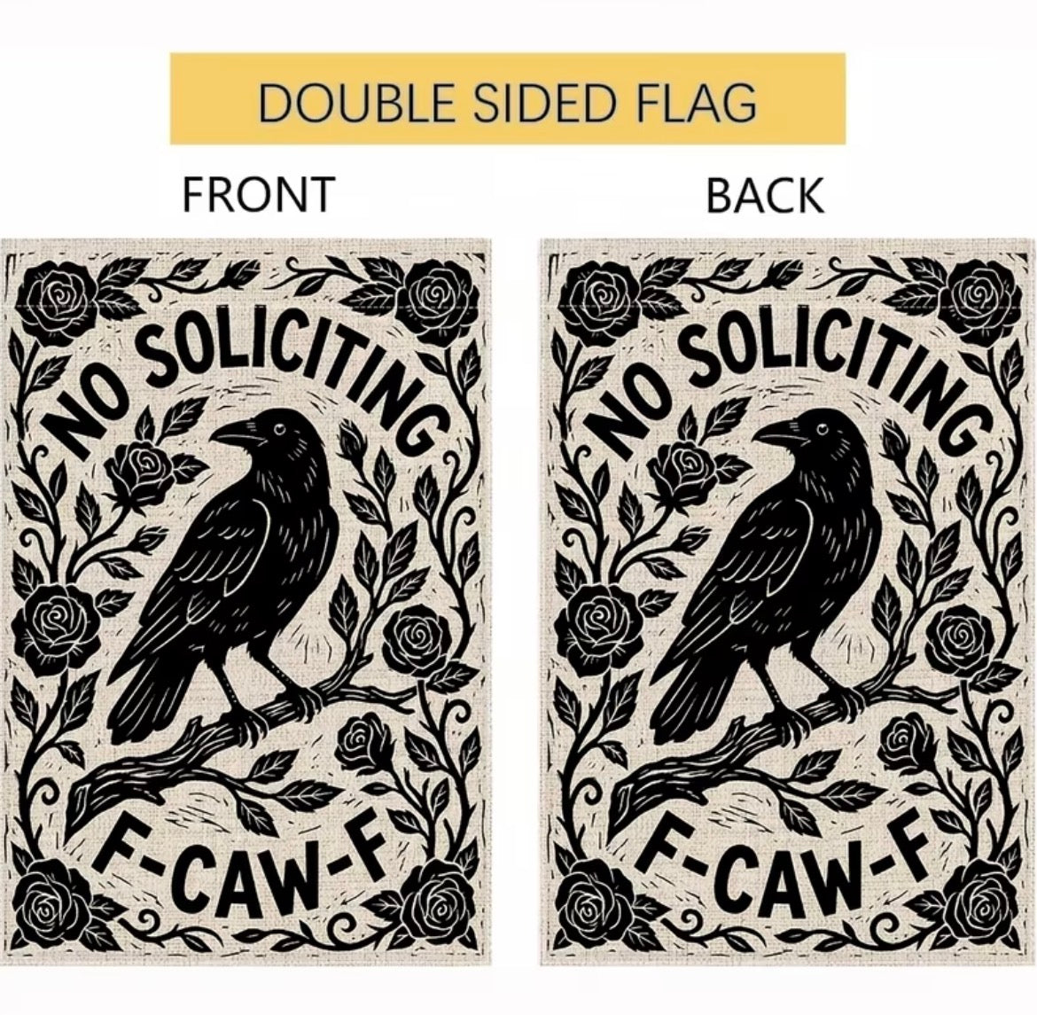 No Soliciting F-Caw-F Garden Flag