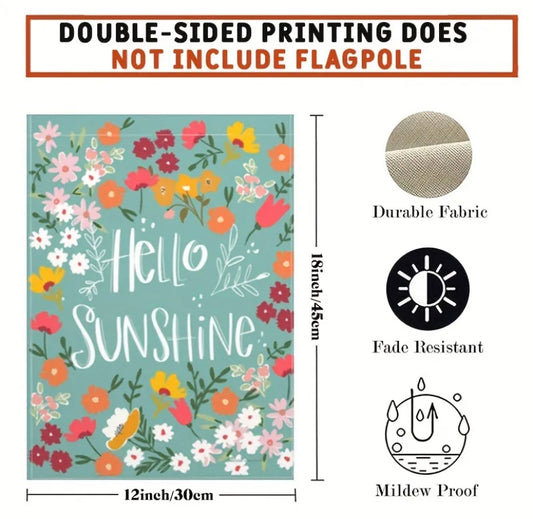 Hello Sunshine Garden Flag