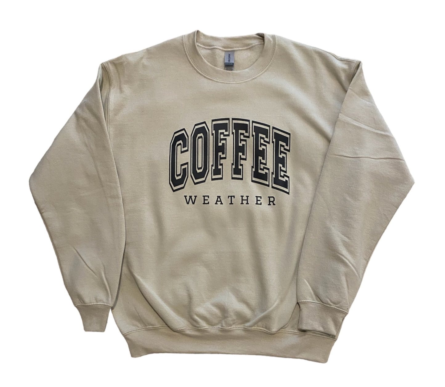Coffee Weather sweatshirt