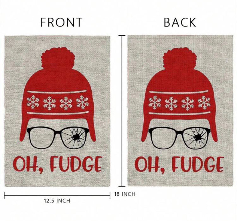 Oh Fudge Garden Flag