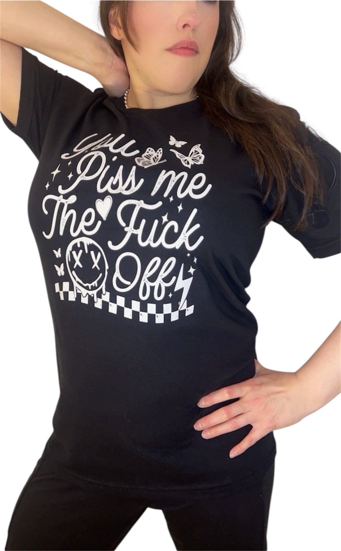 You piss me off Graphic Tee