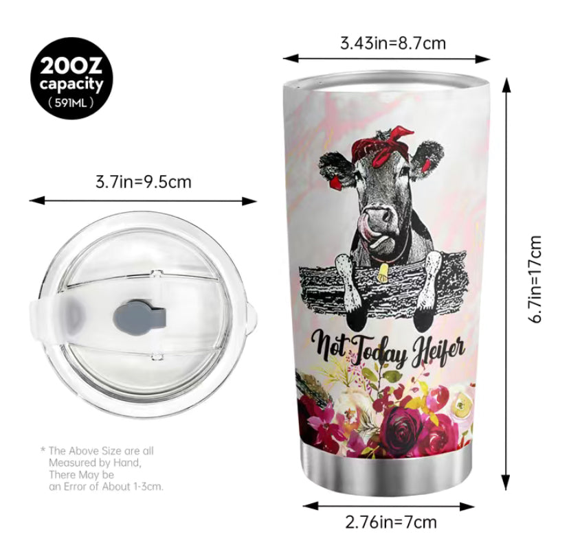 Not Today Heifer tumbler