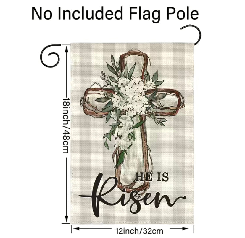 He is Risen garden flag