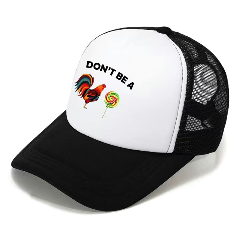 Don’t be a cocksucker hat