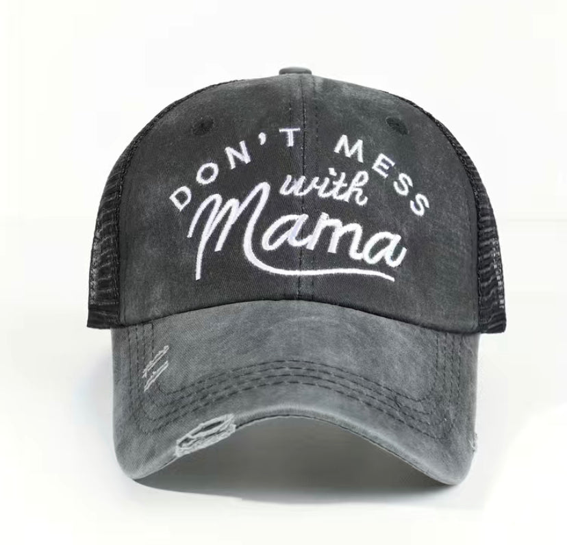 Don’t mess with Mama hat