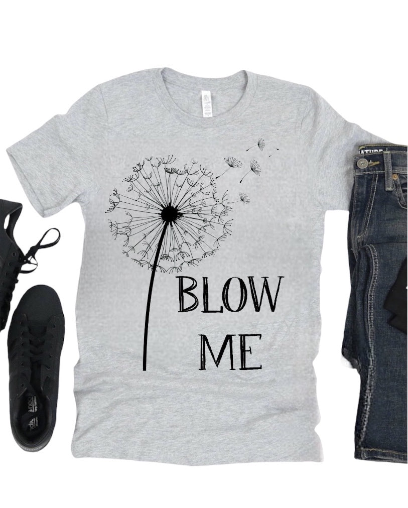 Blow Me tee