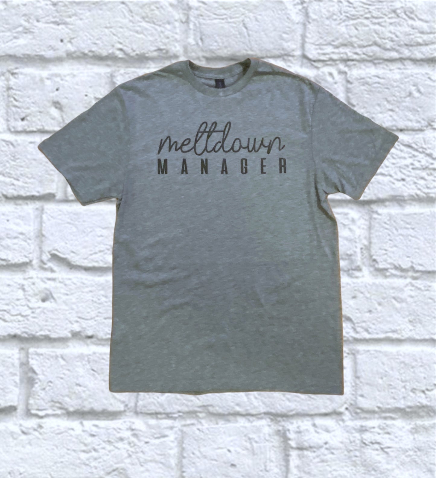 Meldown manager Tshirt