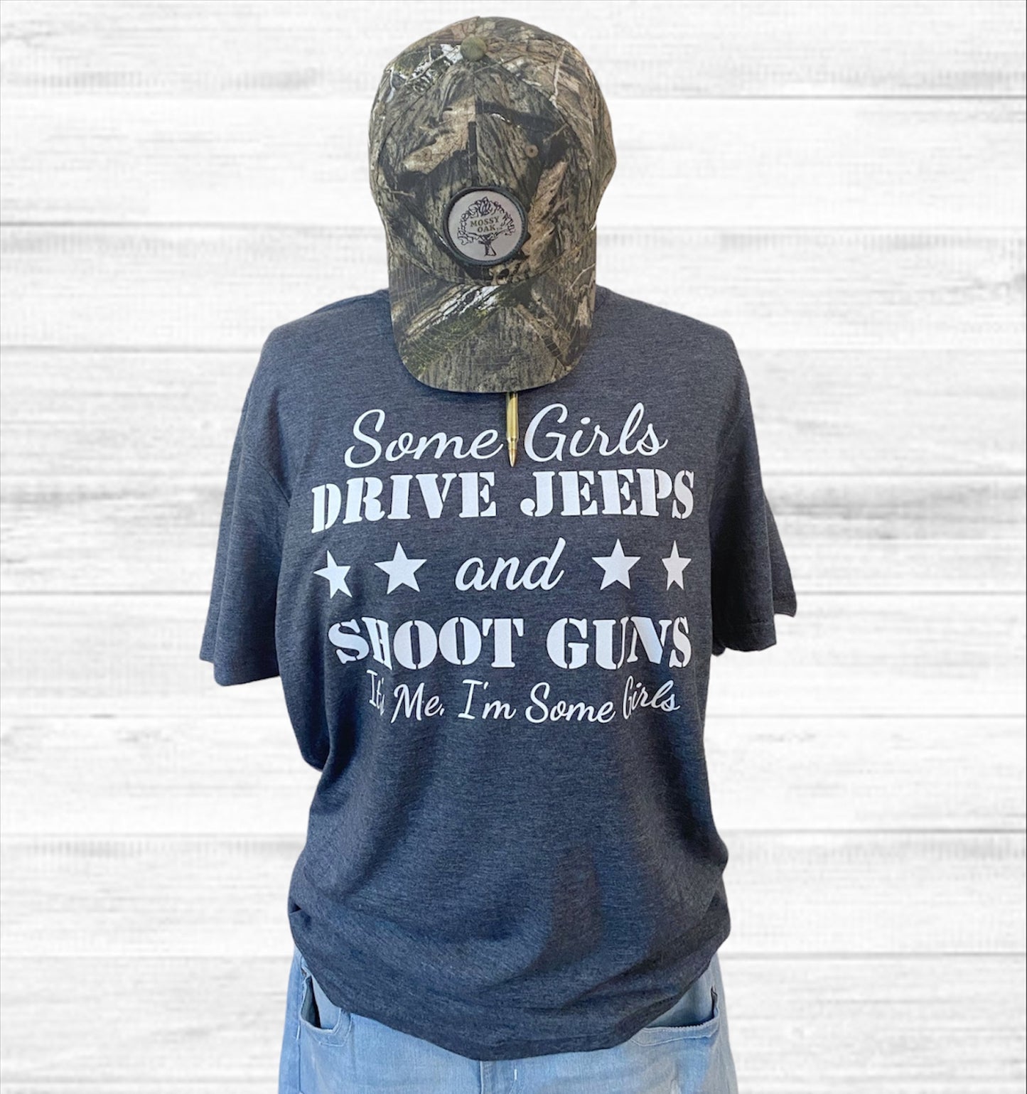 Some Girls Drive jeeps & shoot guns tshirt