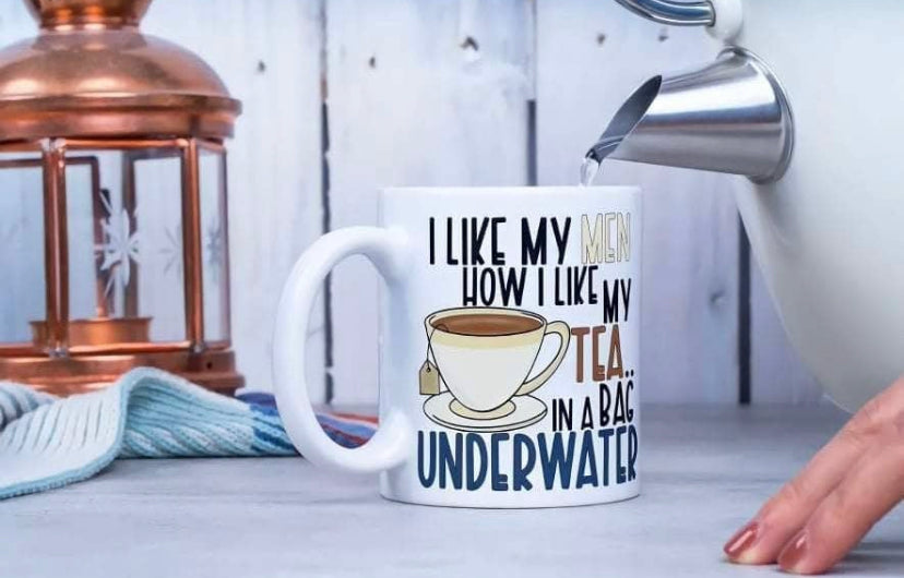 I like my men how i like my tea mug