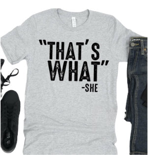 Thats what she said tshirt
