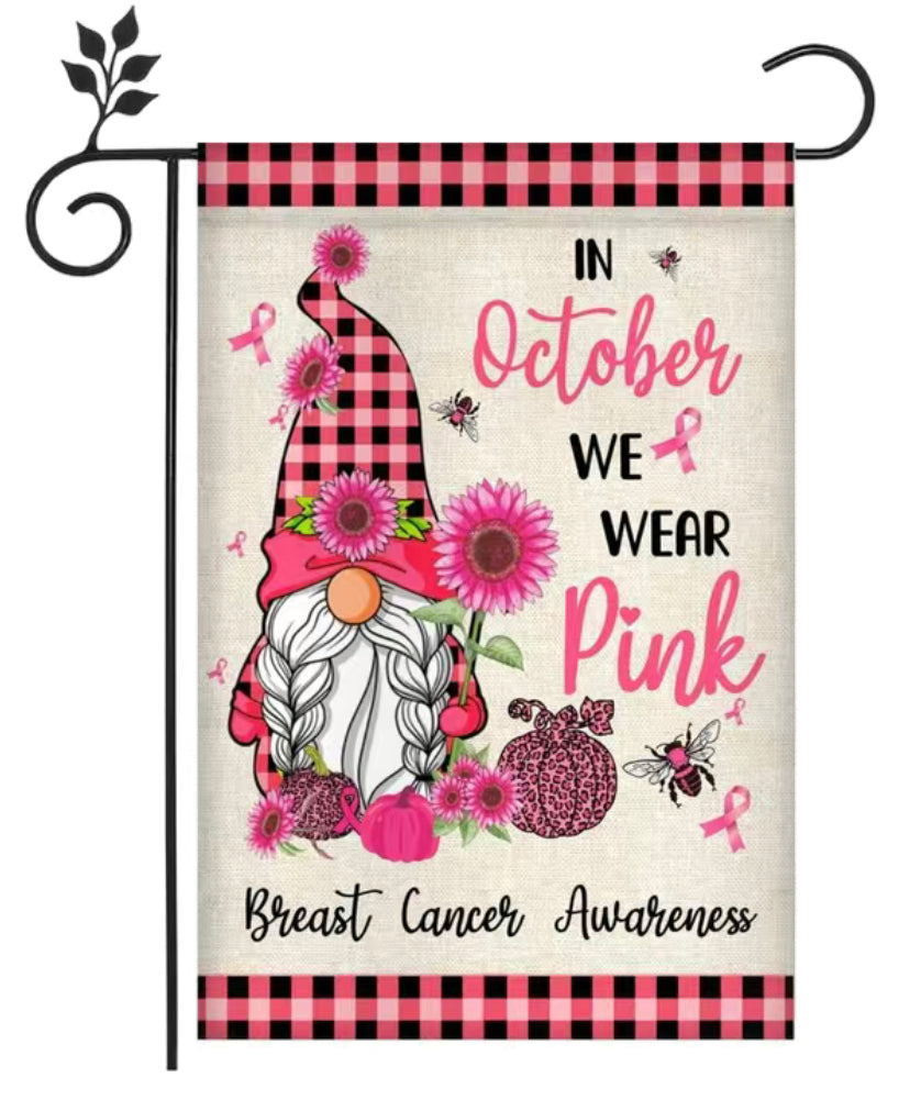In October we wear pink garden flag