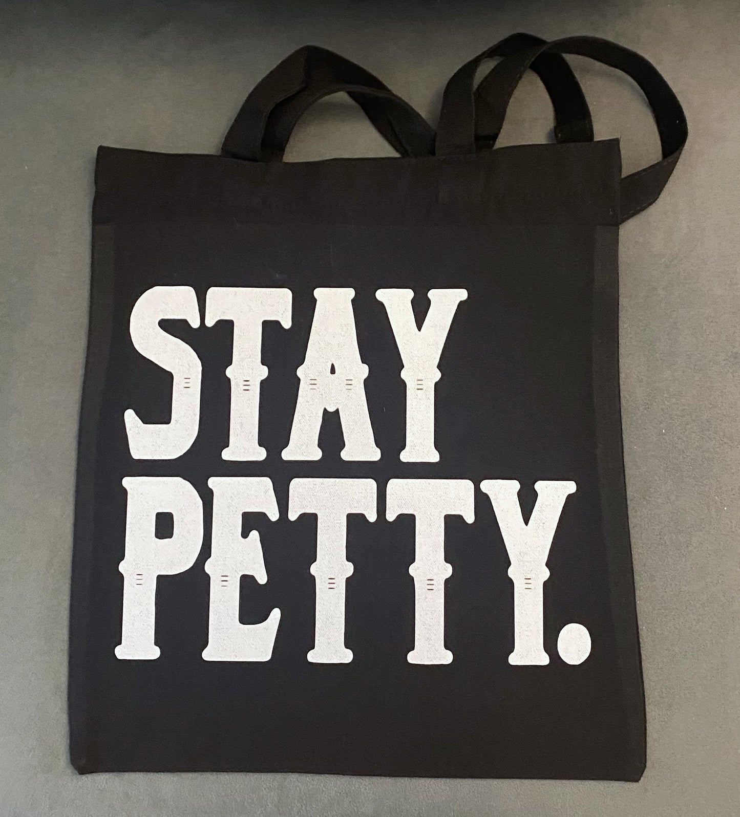 Stay Petty Tote