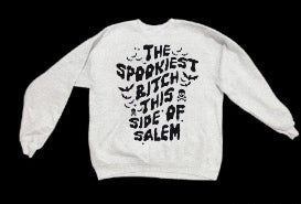 Spookiest Bitch Sweatshirt