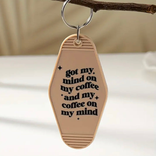 Mind on my coffee Keychain