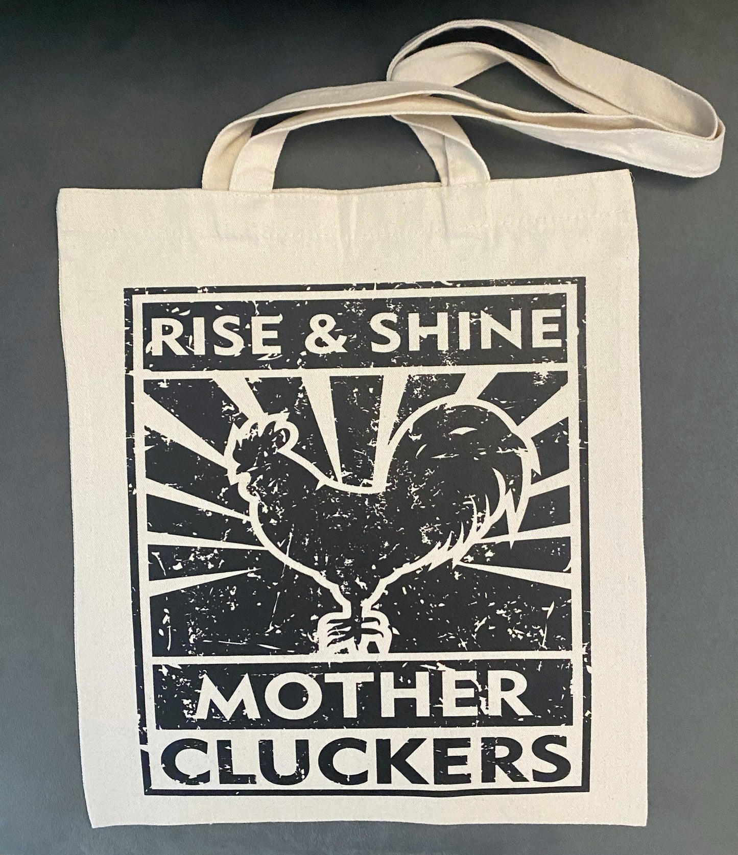 Rise & Shine Mothercluckers Tote