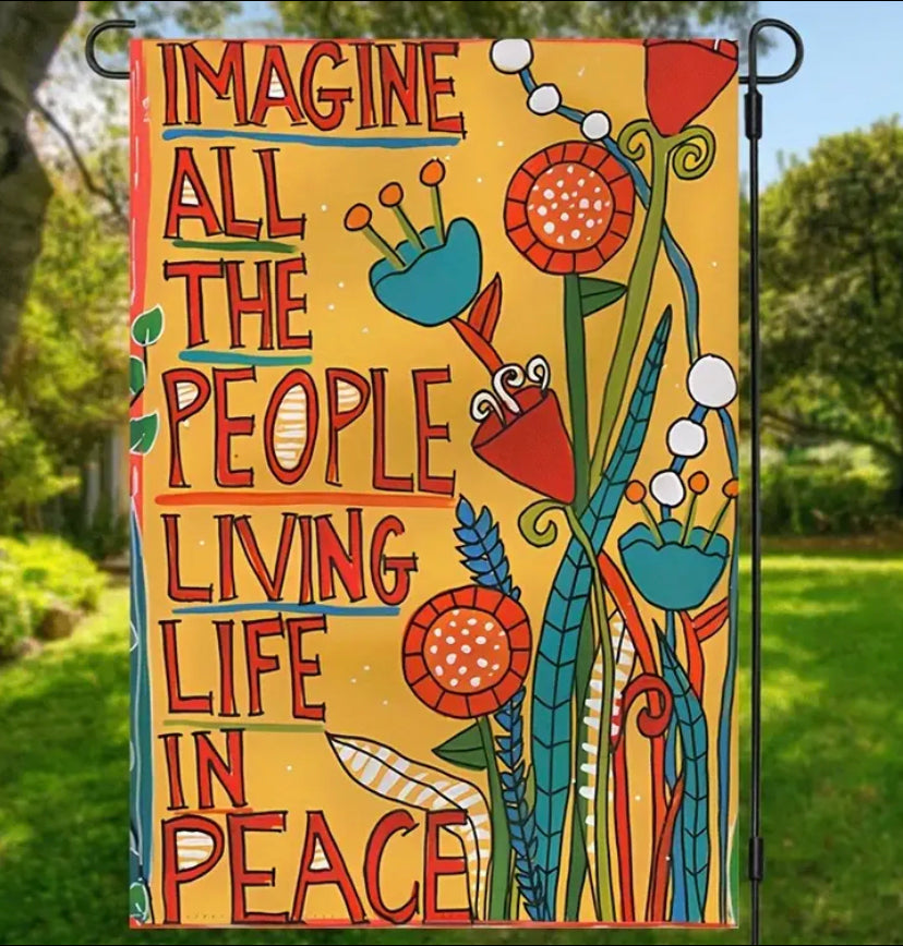 Imagine all the people Garden Flag