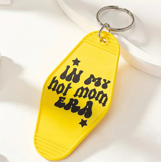 In my hot mom era keychain