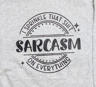 Sarcasm tshirt