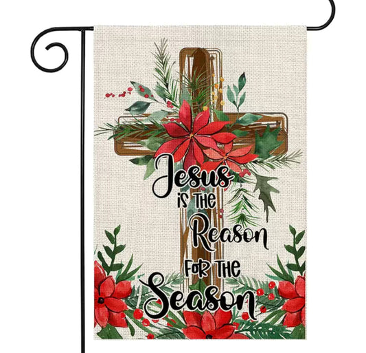 Jesus is the reason for the season garden flag