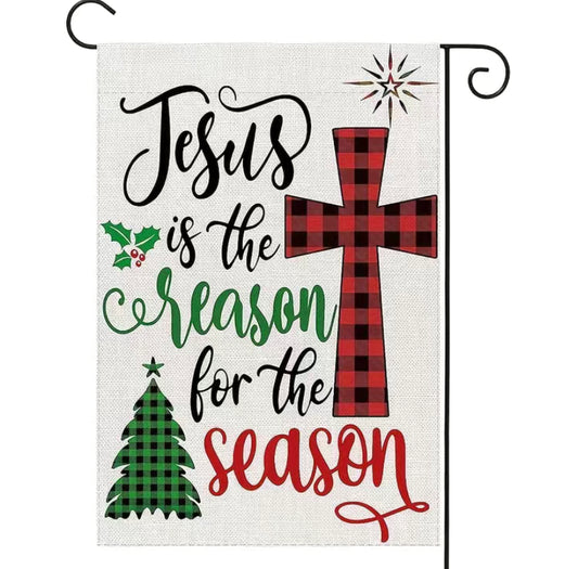 Jesus is the reason for the season garden flag