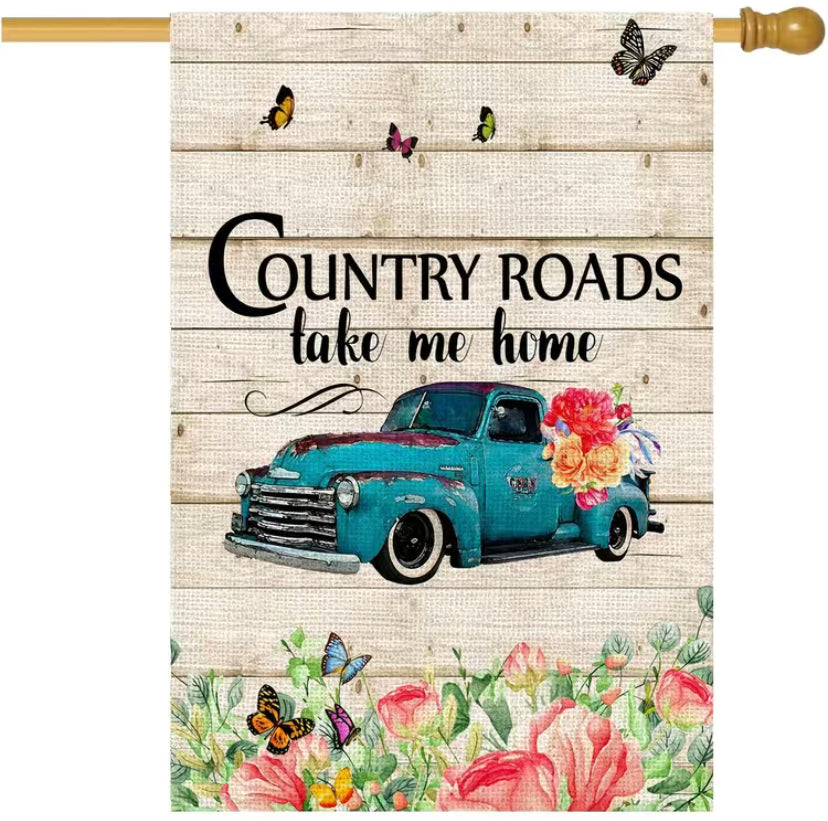 Country roads take me home garden flag