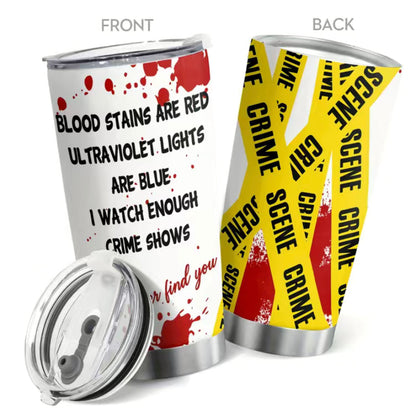 Crime scene tumbler