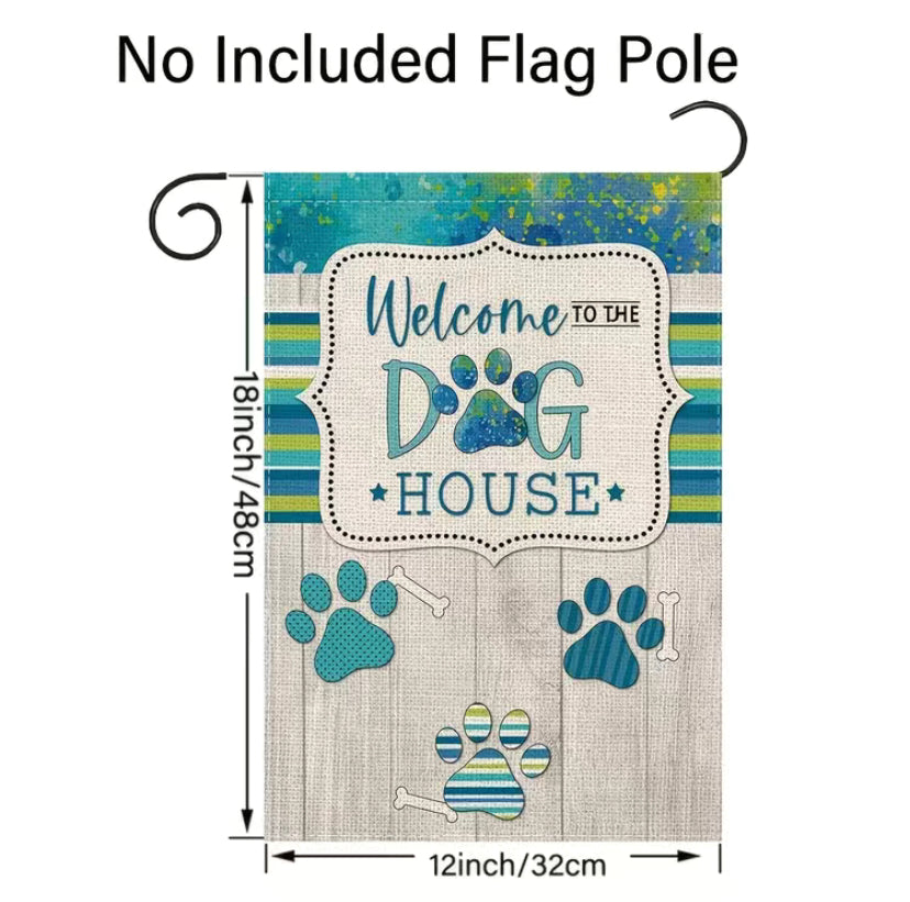 Welcome to the doghouse garden flag