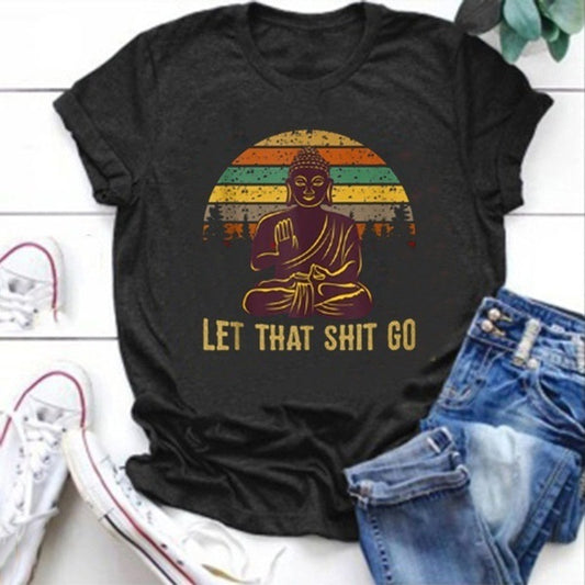 Let That Shit Go Tee