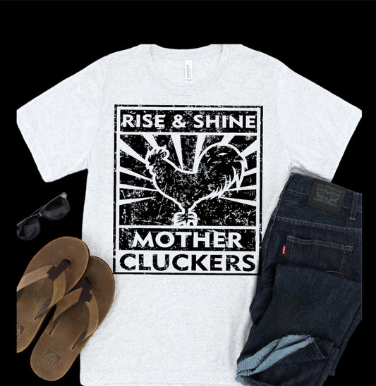 Rise and Shine Rooster tee