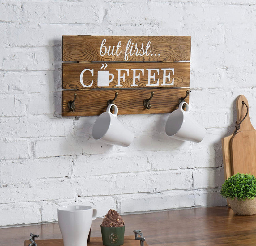 But first coffee cup wall rack