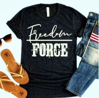 Freedom over force tshirt