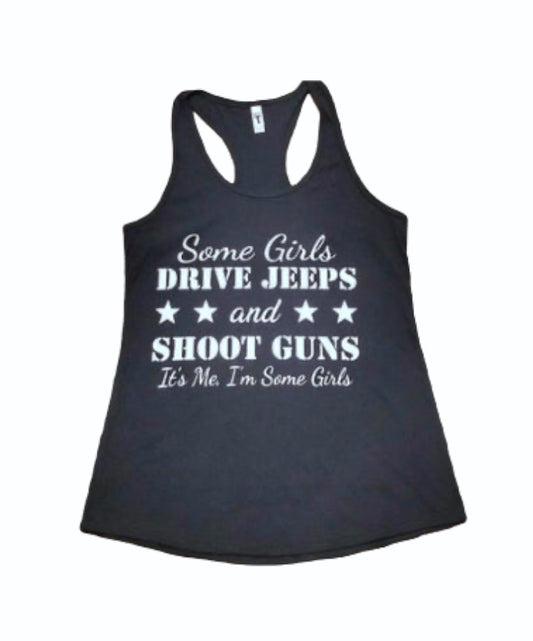 Some Girls Drive Jeeps Tank top