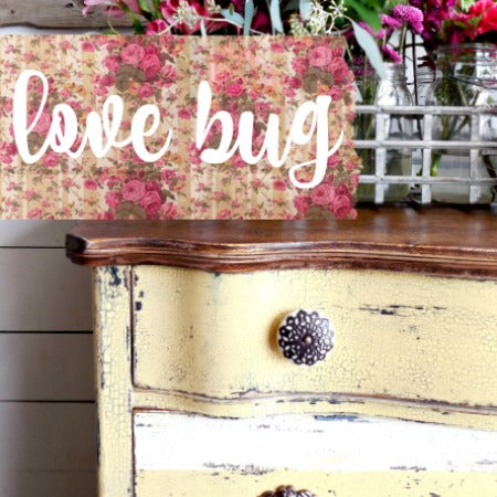 Love Bug/ Sweet Pickins/ Milk Paint