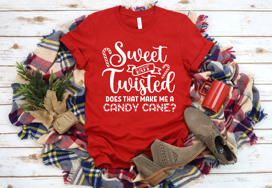 Sweet And Twisted tshirt